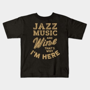 Jazz Music Wine Lover Kids T-Shirt